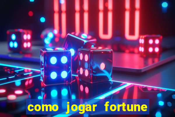 como jogar fortune tiger sem depositar